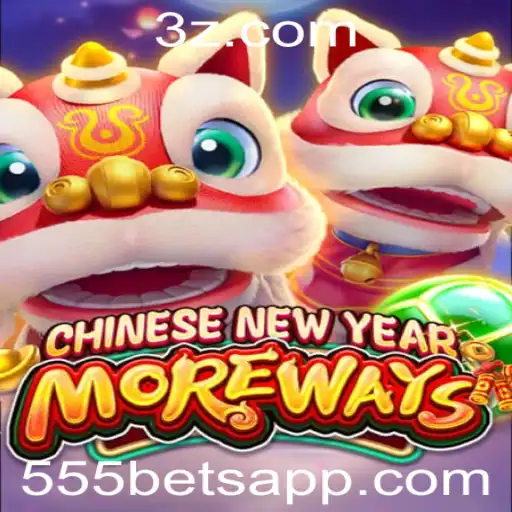 Descubra o Fascinante Jogo CHINESENEWYEARMOREWAYS na Plataforma 555bet
