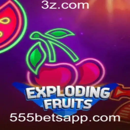 ExplodingFruits: Um Mergulho no Universo do Jogo com 555bet