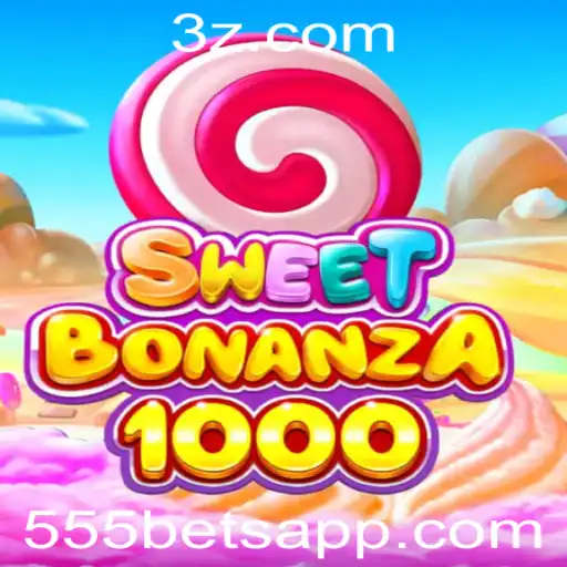Explorando o Mundo de SweetBonanza1000 no 555bet